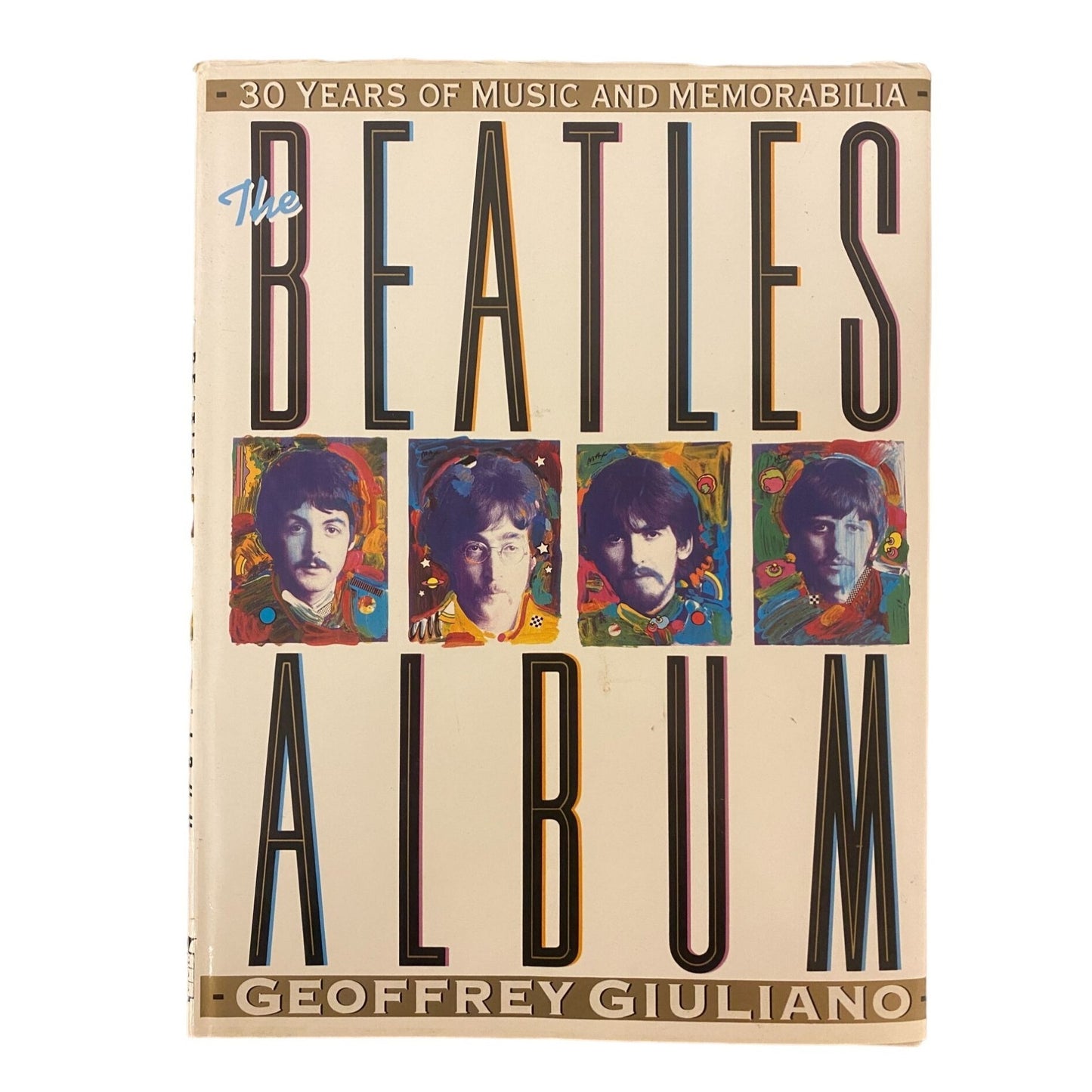 The Beatles Album: 30 Years of Music and Memorabilia by Geoffrey Giuliano