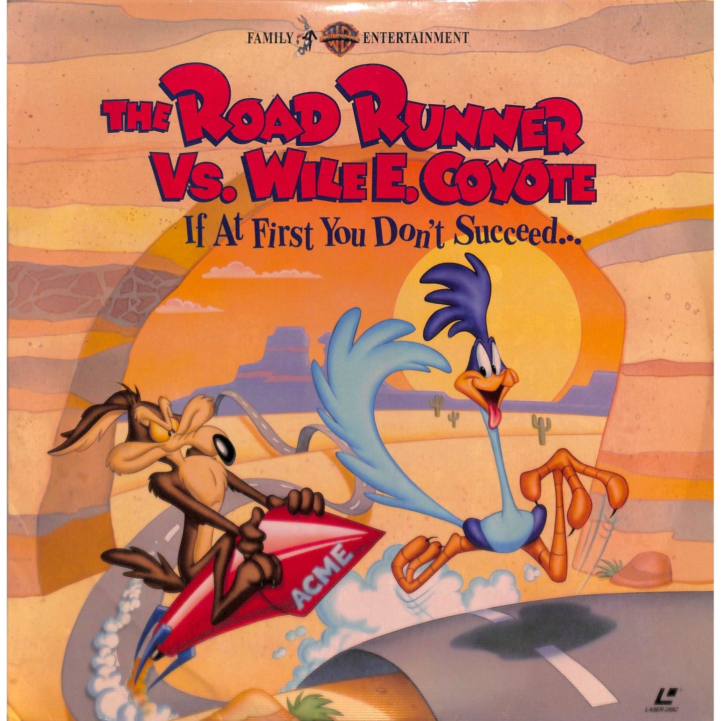 Road Runner Vs. Wile E. Coyote: If At First You Don't Succeed (1993) Laserdisc