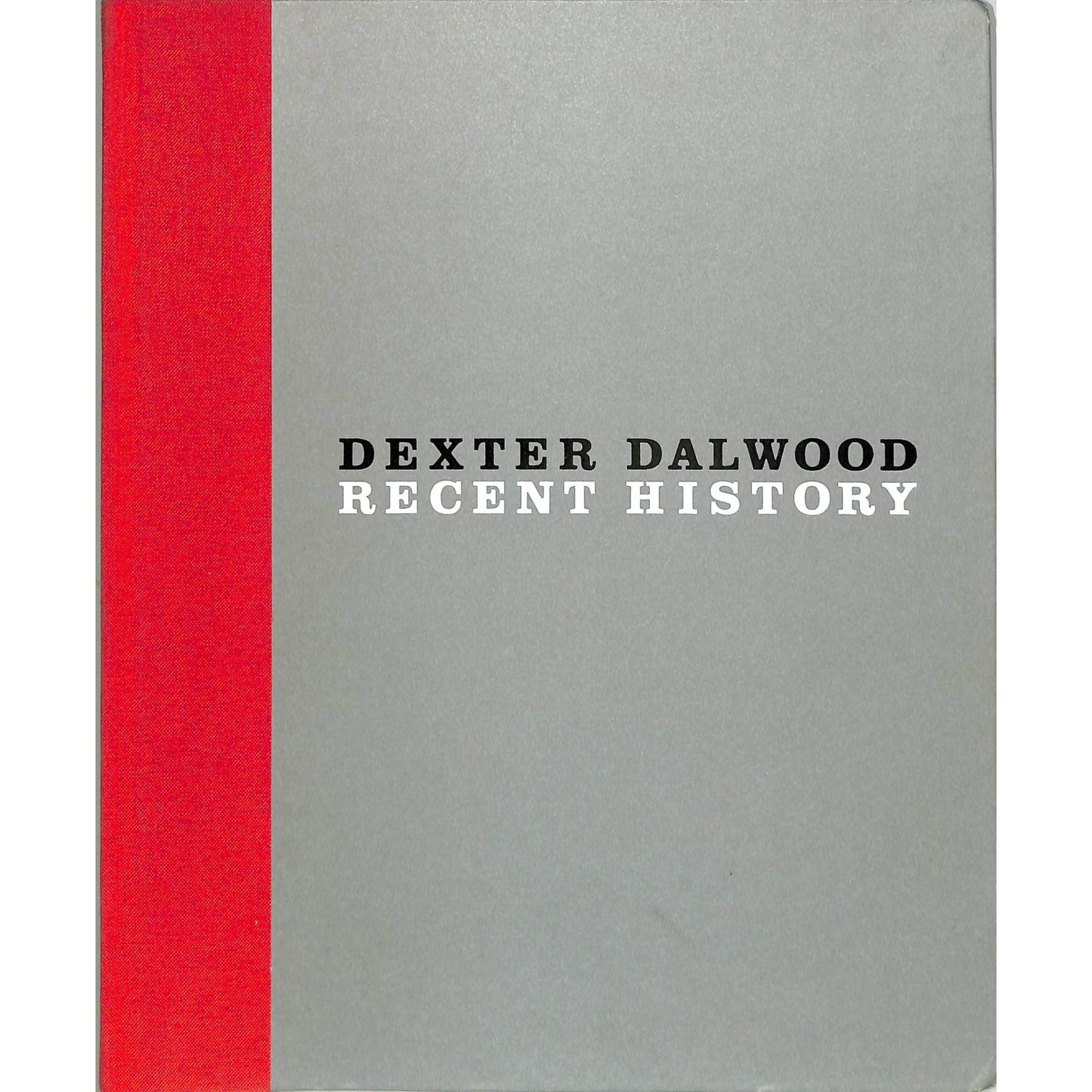 Dexter Dalwood Recent History Art Catalog 2006