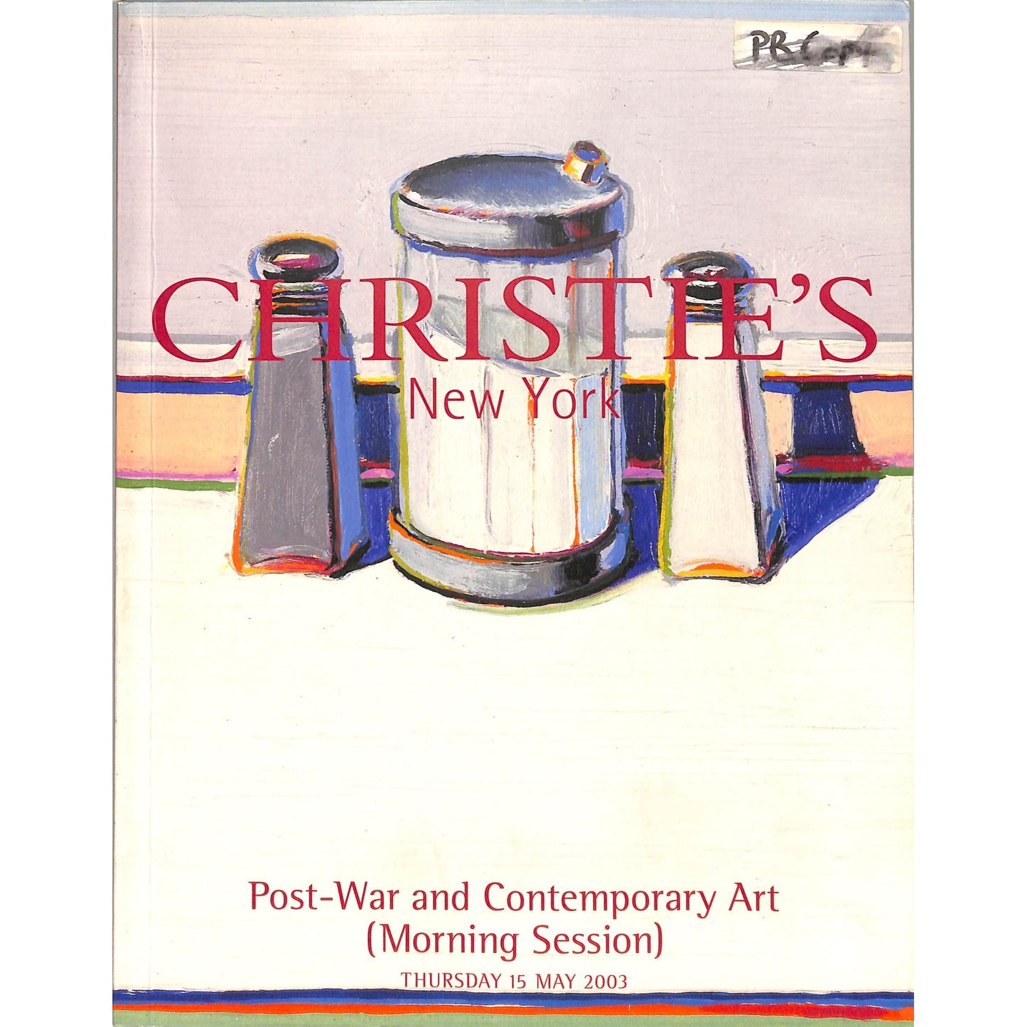 Christie's Post War and Contemporary Art Auction Catalog May 15, 2003
