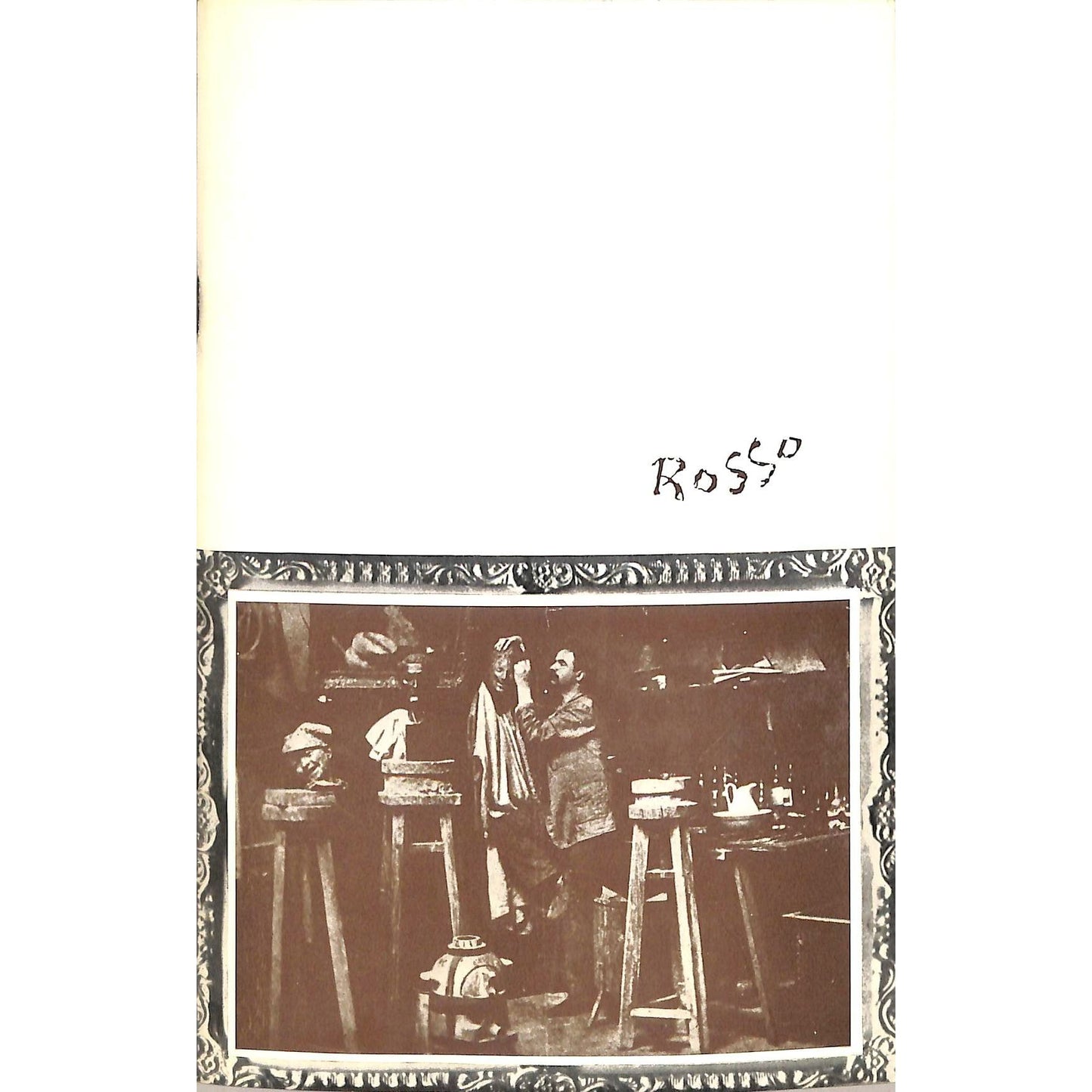 Medardo Rosso December 15, 1958- January 16, 1959 Art Catalog