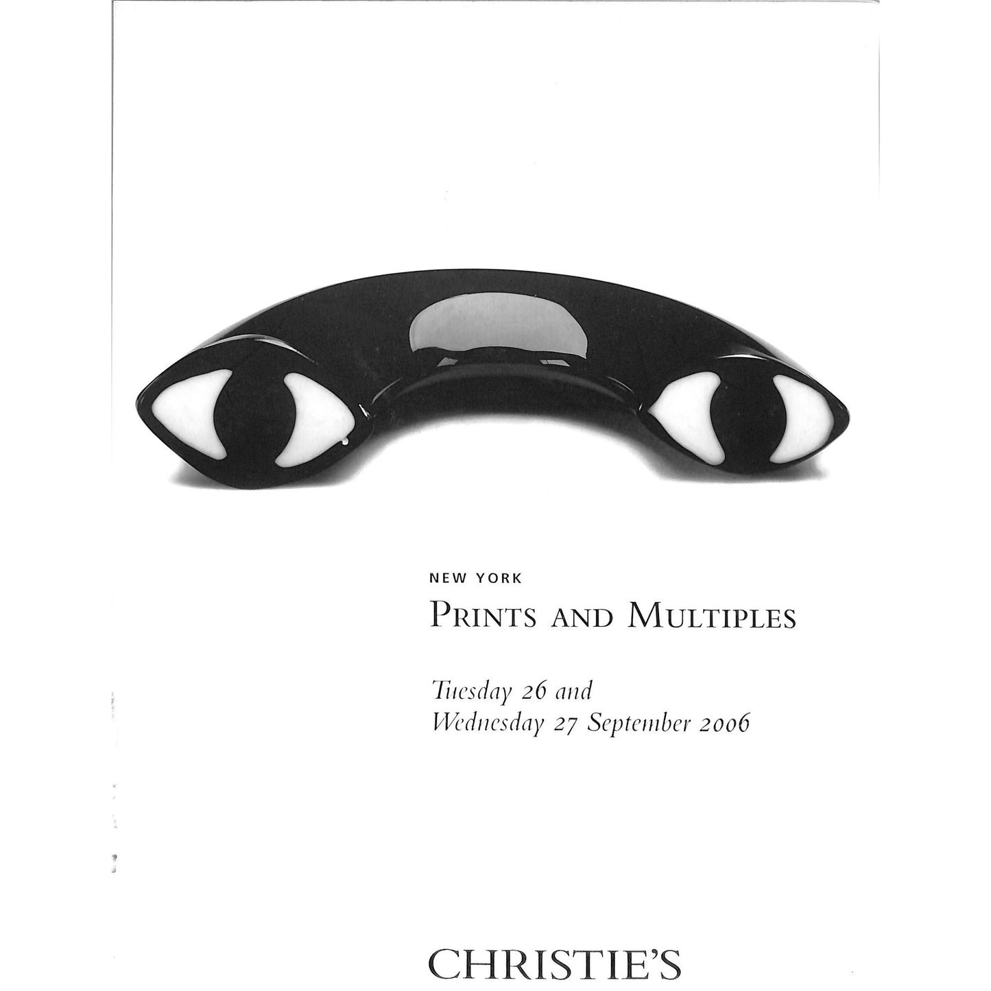 Christie's Prints and Multiples Auction Catalog September 26-27 2006