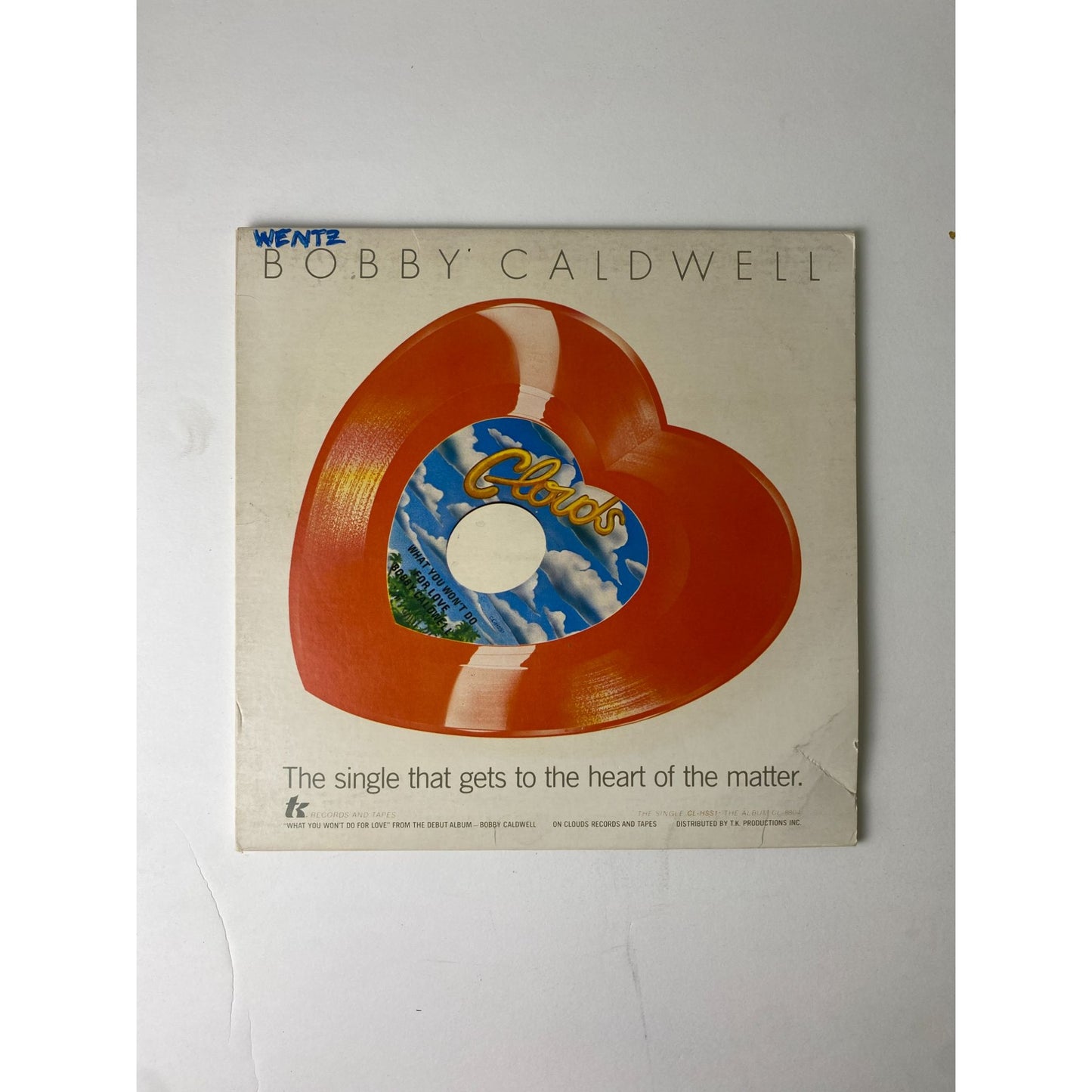 Bobby Caldwell – What You Won't Do For Love / Love Won't Wait Record