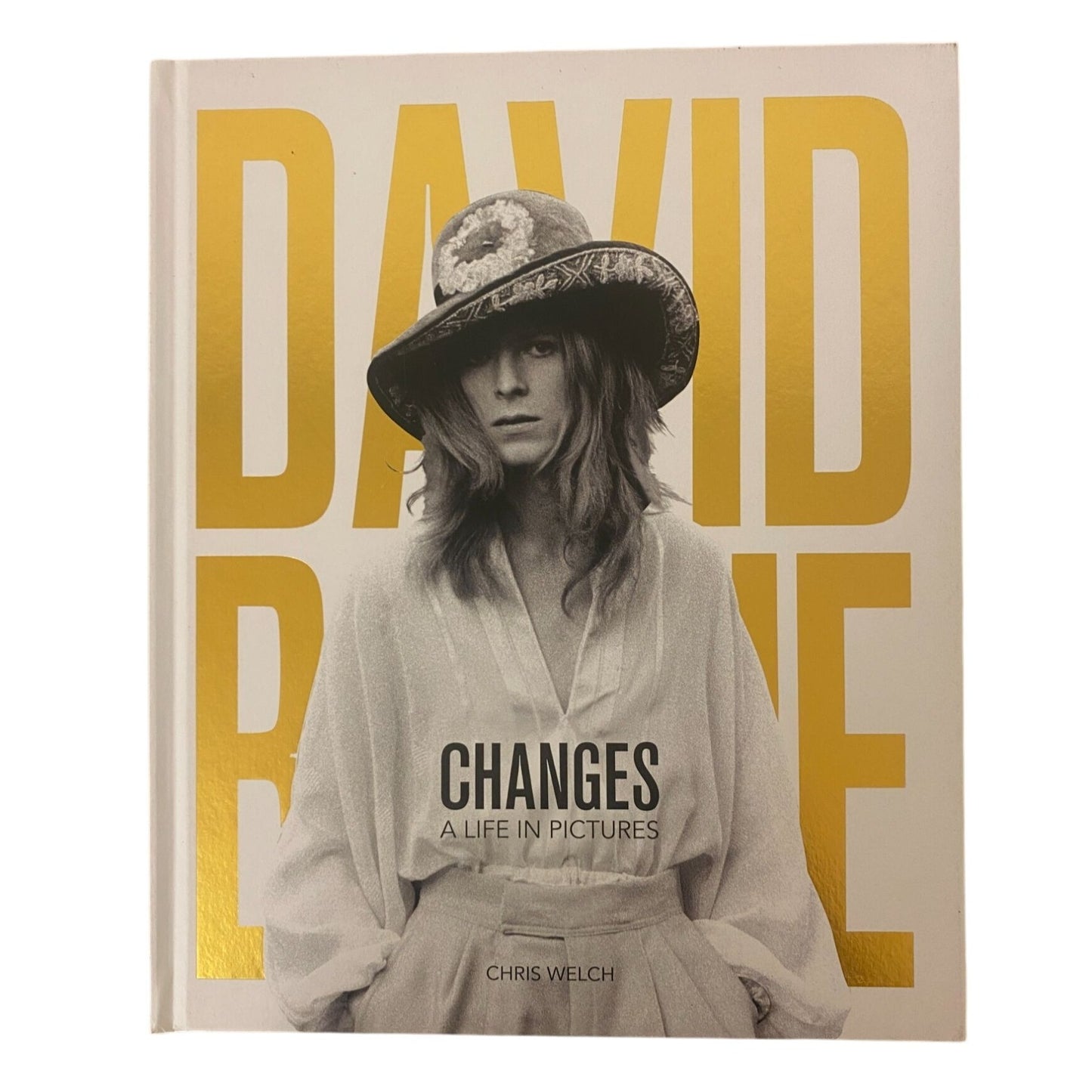David Bowie: Changes: A Life in Pictures 1947-2016 by Welch