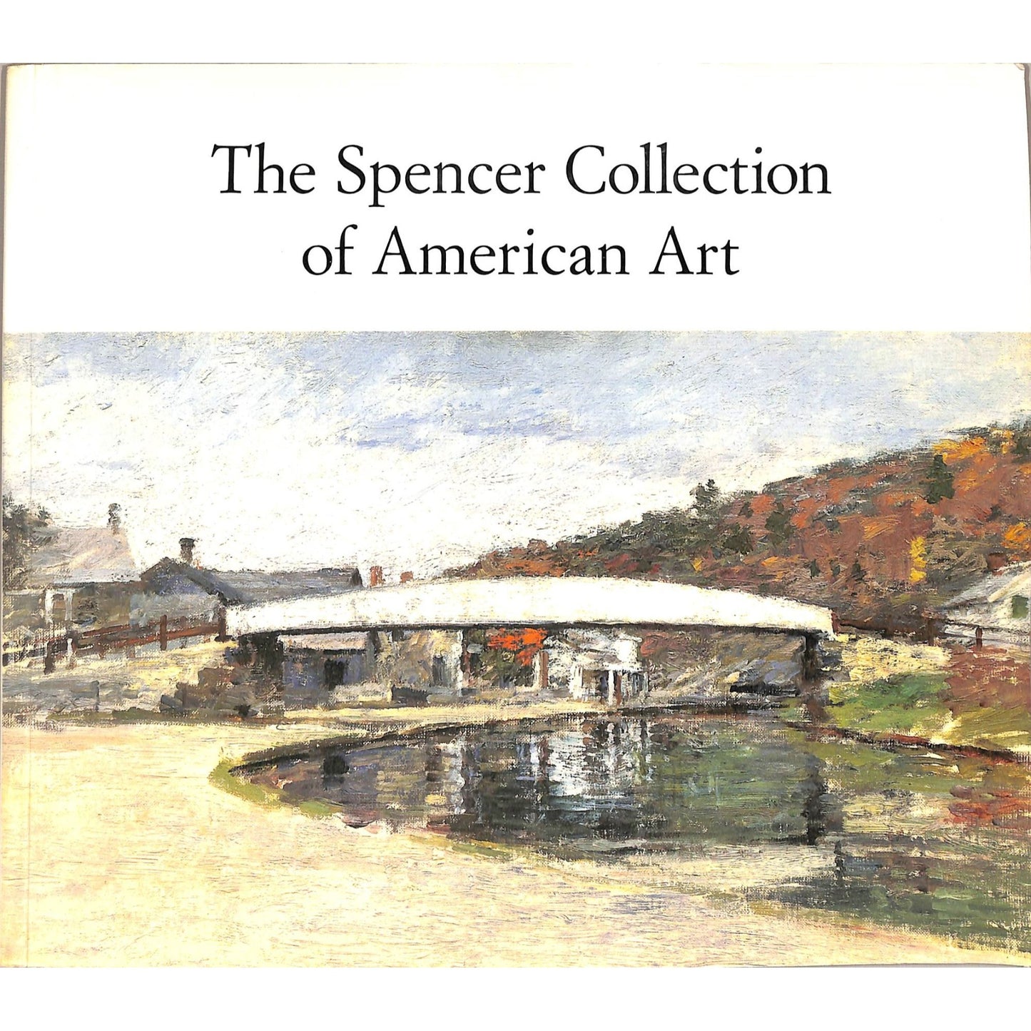 The spencer Collection of American Art Auction Catalog June 13-29 1990