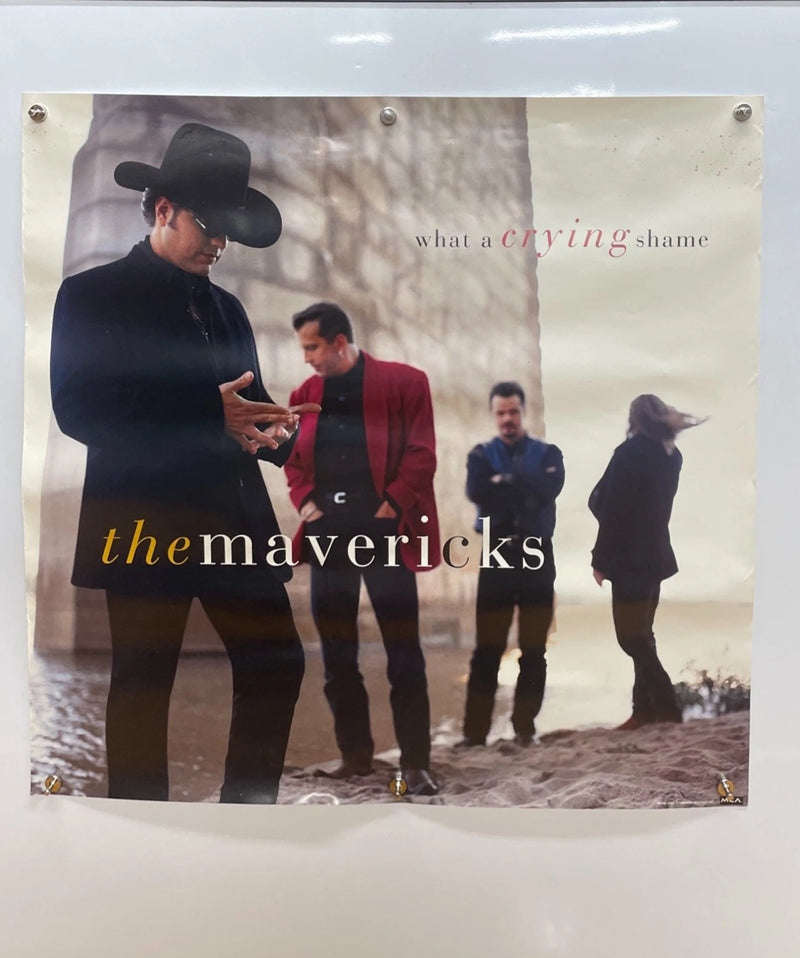 The Mavericks What a Crying Shame Music Poster 26x26