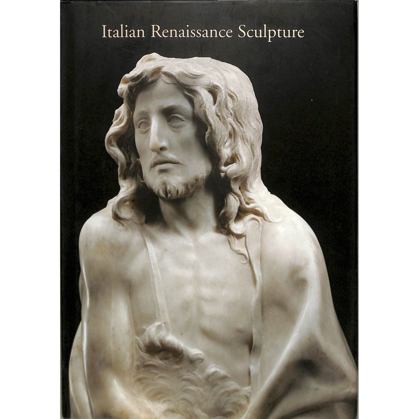 Slander O'Reilly Italian Renaissance Sculpture Catalog Nov 3, 2004- Jan 8, 2005