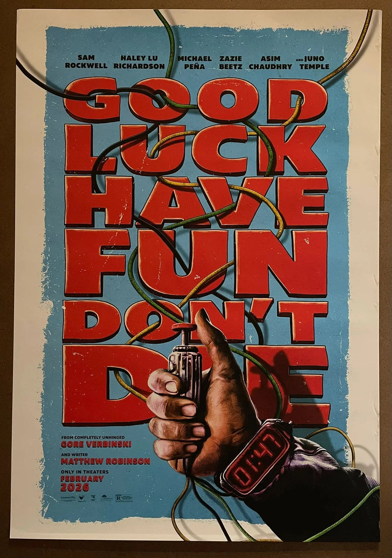 Good Luck Have Fun Don’t Die 2026 US One Sheet 27x39 DS Poster