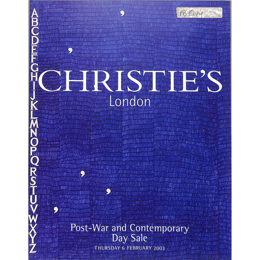 Christie's London Post War and Contemporary Art Auction Catalog February 6, 2003