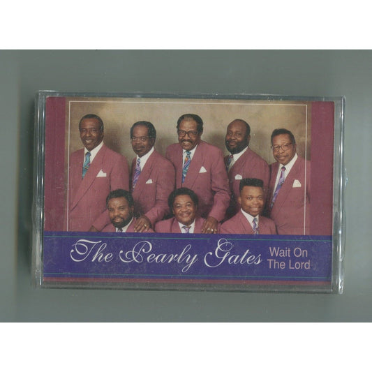 The Pearly Gates - Wait on the Lord Cassette Tape BRAND NEW SEALED