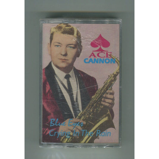 Ace Cannon Blue Eyes Crying In the Rain Cassette tape NEW SEALED UNUSED