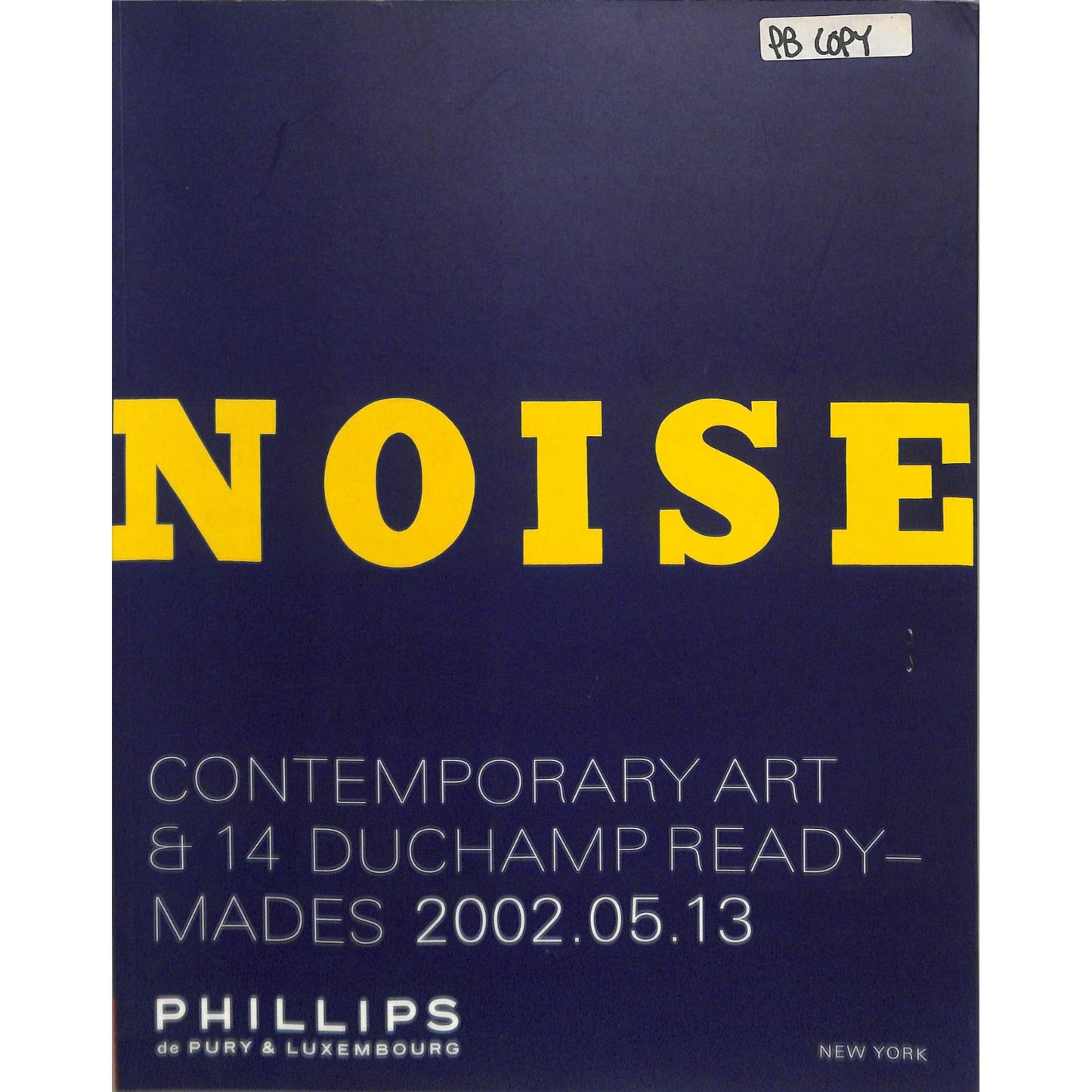 Phillips Contemporary Art Part 1 Art Auction Catalog May 13, 2002