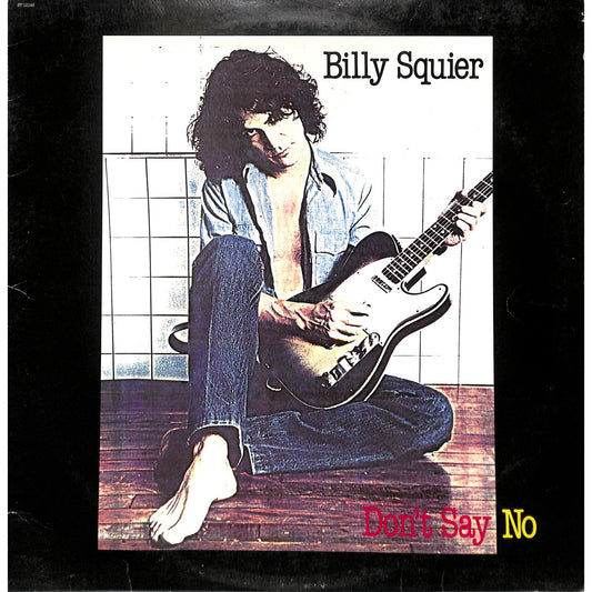 Billy Squier - Don't Say No Vinyl Record ST 12146