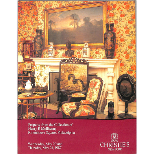 Christie's Collection of Henry P Mcilhenny Auction Catalog May 21, 1987