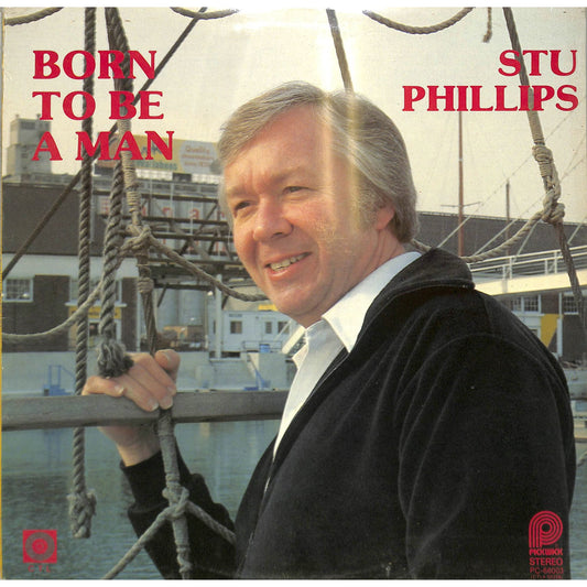Stu Phillips - Born to Be a Man (1980) Sealed Vinyl Record PC-66003