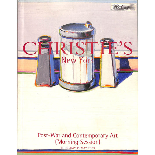 Christie's Post War and Contemporary Art Auction Catalog May 15, 2003