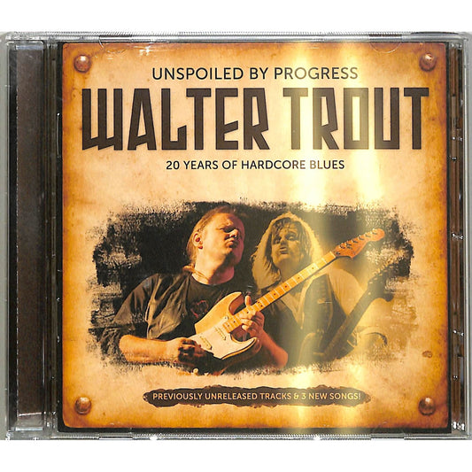 Walter Trout - Unspoiled by Progress: 20 Years of Hardcore Blues (2009) CD