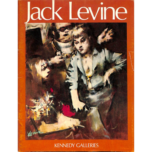 Jack Levine Kennedy Galleries Catalog April 12- May 6, 1972