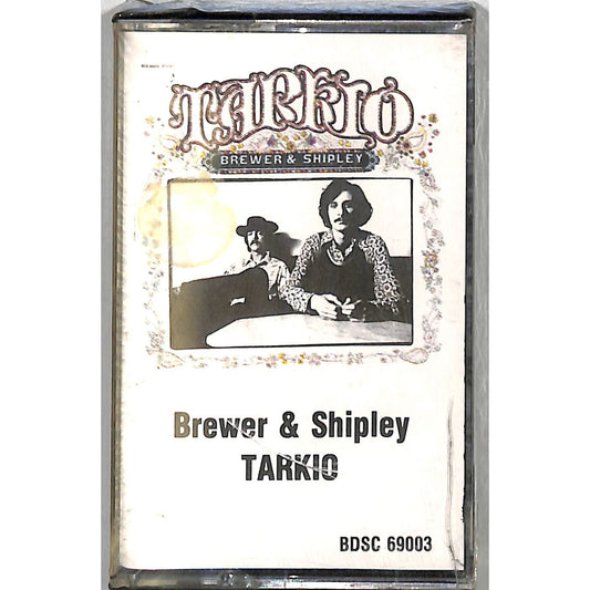 Brewer & Shipley - Tarkio (1985) BRAND NEW SEALED Cassette