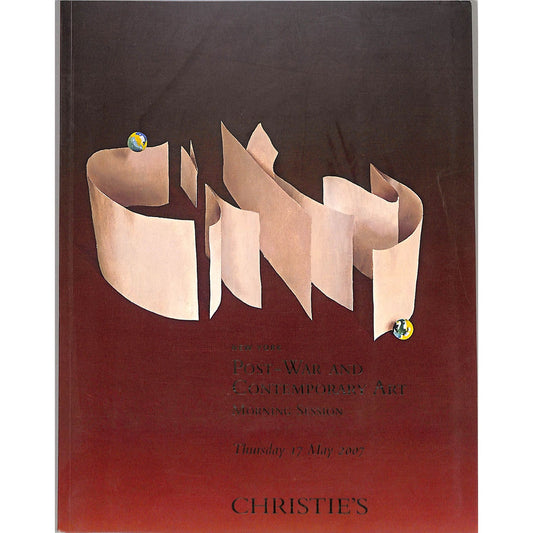 Christie's Post War and Contemporary Art Auction Catalog May 17, 2007