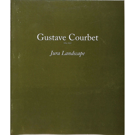 Gustave Courbet Jura Landscape Catalog