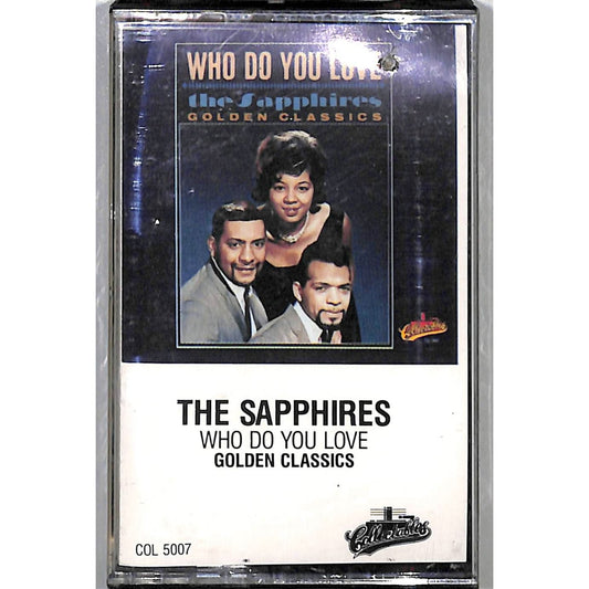 The Sapphires: "Who Do You Love" 1964 Brand New Cassette