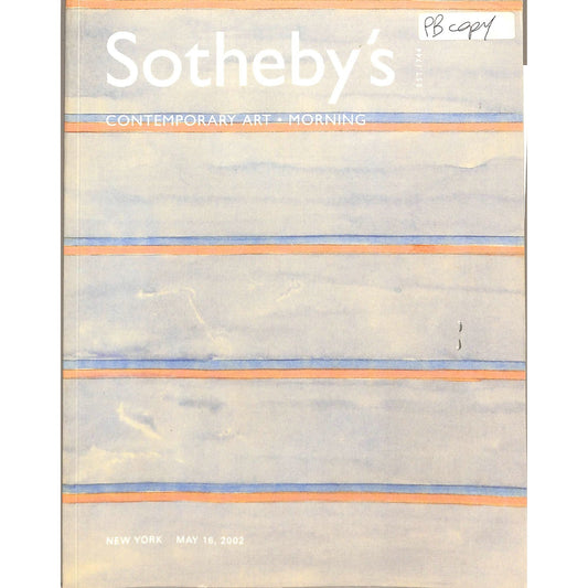 Sotheby's Contemporary Art Auction Catalog May 16, 2002
