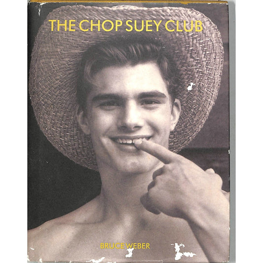 The Chop Suey Club Bruce Weber Photography Catalog