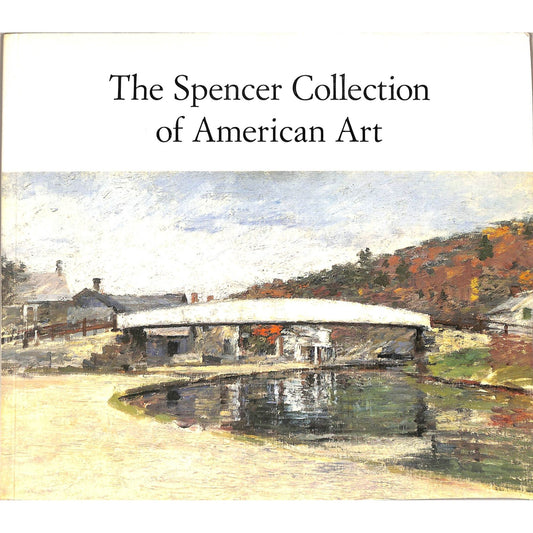 The spencer Collection of American Art Auction Catalog June 13-29 1990