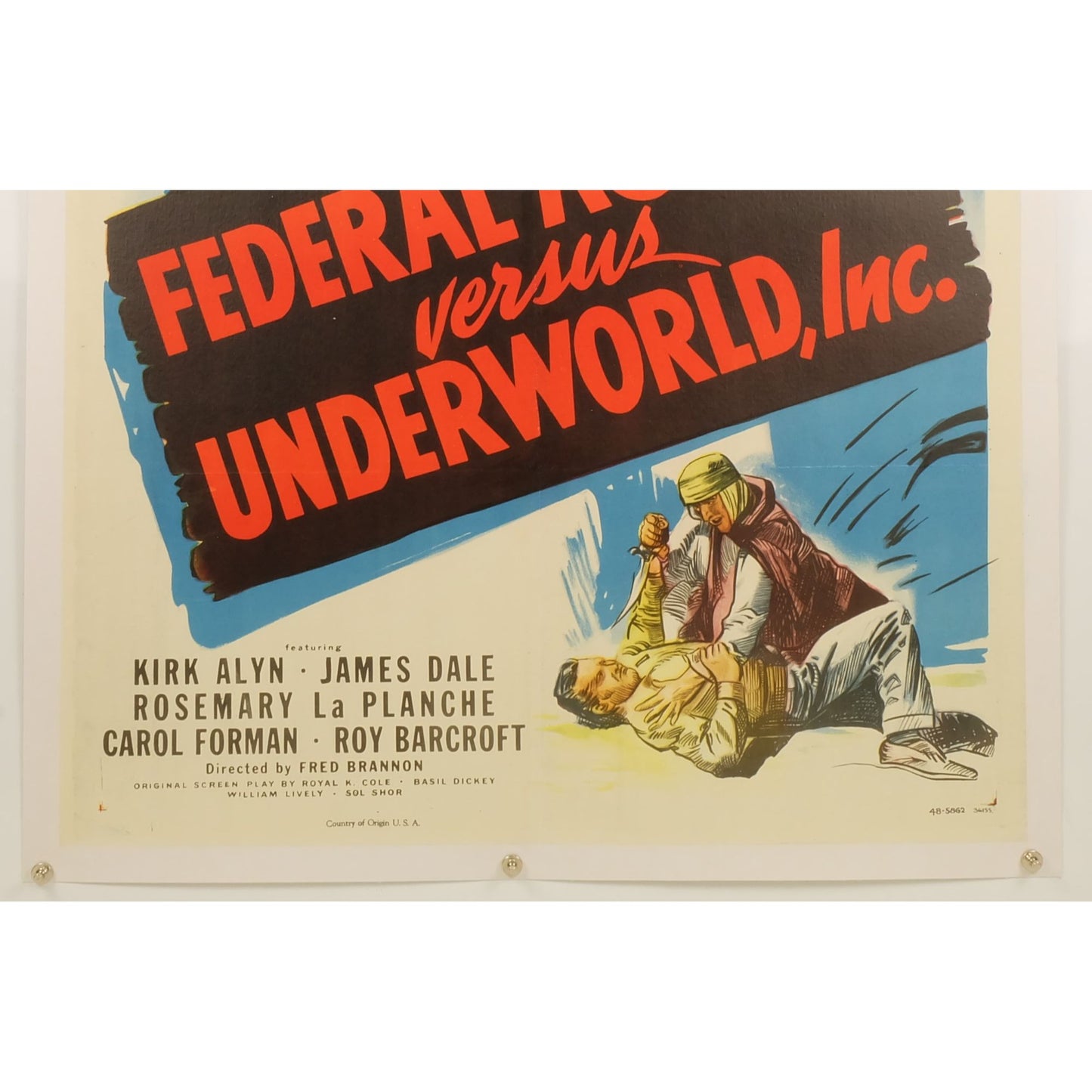 Federal Agents vs. Underworld, Inc. (1949) Linenbacked Restored Poster