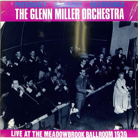 The Glenn Miller Orchestra - Live at the Meadowbrook Ballroom 1939 Sealed Record