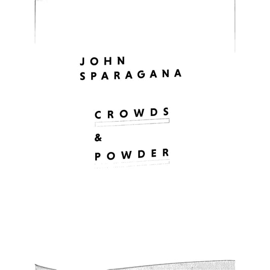 John Sparagana Crowds & Powder Art Catalog
