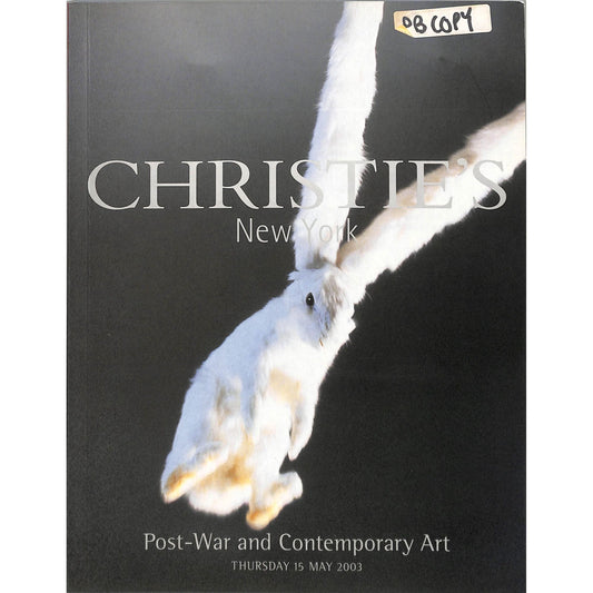 Christie's Post War and Contemporary Art Auction Catalog May 15, 2003