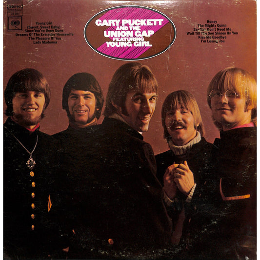 Gary Pucket And The Union Gap Featuring "Young Girl" Vinyl Record CS 9664