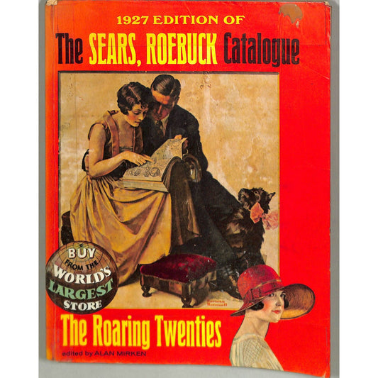 The Sears Roebuck 1927 Edition Catalog 1970 Reprint