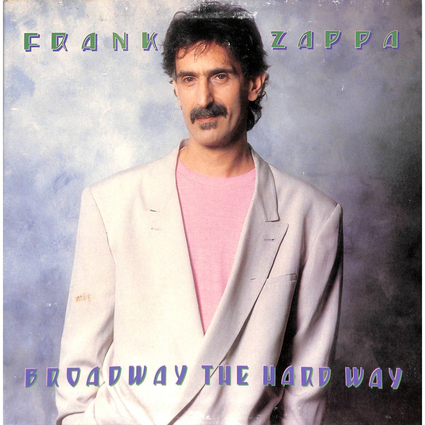 Frank Zappa - Broadway the Hard Way Vinyl Record D1-74218
