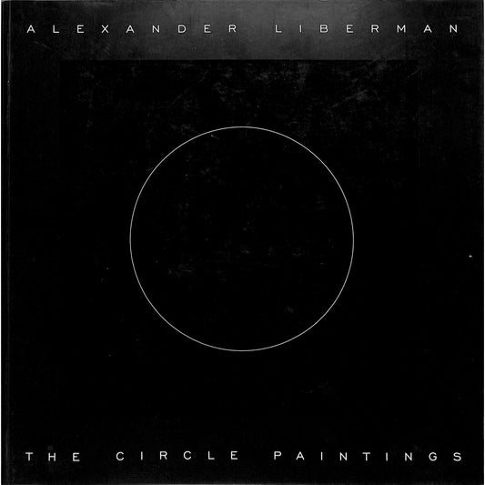 Alexander Liberman The circle Painting Catalog 1993
