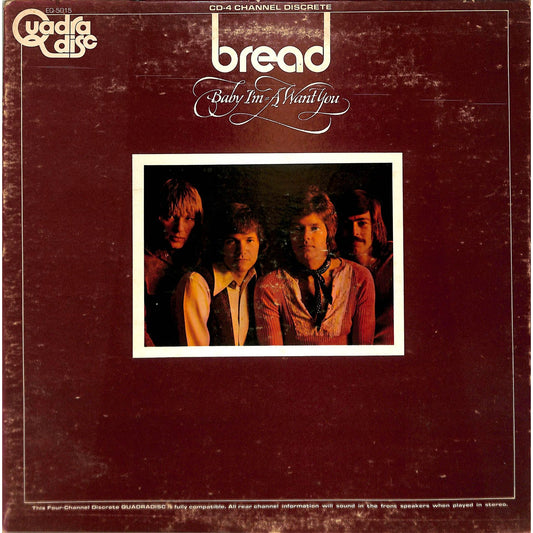 Bread - Baby I'm-a Want You (1974) Quadraphonic Reissue Vinyl Record EQ-5015